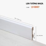 Len Chân Tường Nhựa Cao 80mm LV-8007