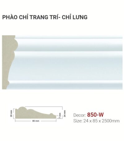 Phào Chỉ Trang Trí 850-W