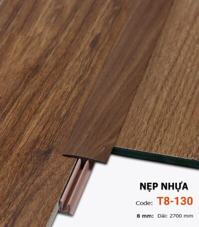 Nẹp Nhựa Nối Sàn Gỗ 8mm T8-130