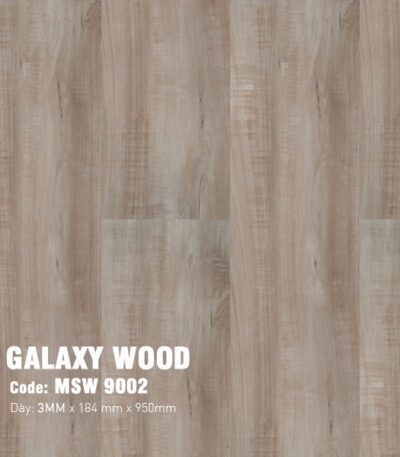 Sàn Nhựa Dán Keo Galaxy Giả Gỗ 3mm MSW 9002