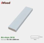 Thanh Đà Nhựa Iwood IN16 16x50mm