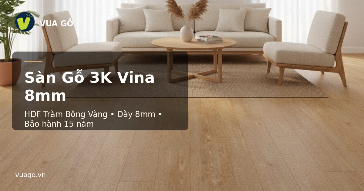Sàn Gỗ 3K Vina 8mm