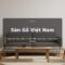 Sàn gỗ Việt Nam Vua Gỗ - HDF chịu ẩm, vân gỗ tinh xảo, sản xuất công nghệ hiện đại